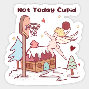 Not Today Cupid Sticker